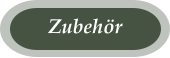 Zubehör