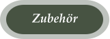 Zubehör